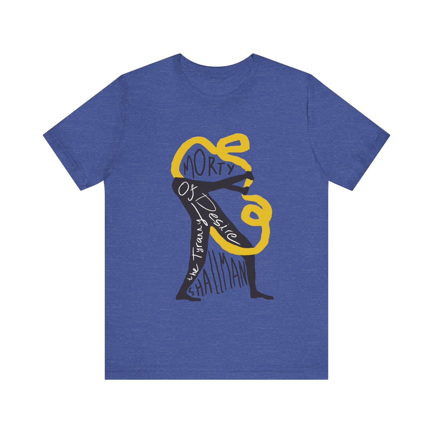 Tyranny of Desire Unisex Tee