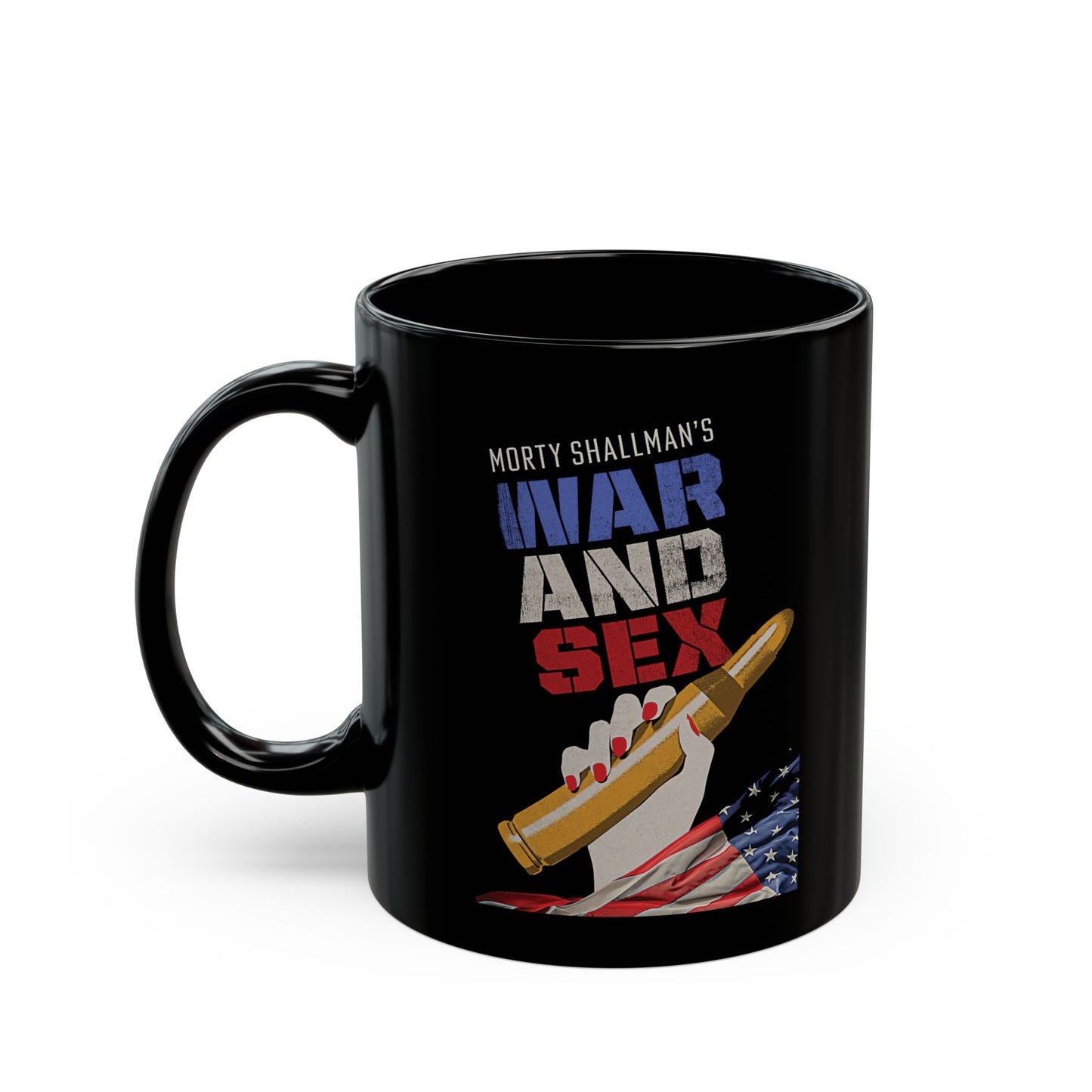 The War and Sex Official Coffee Mug (11oz)